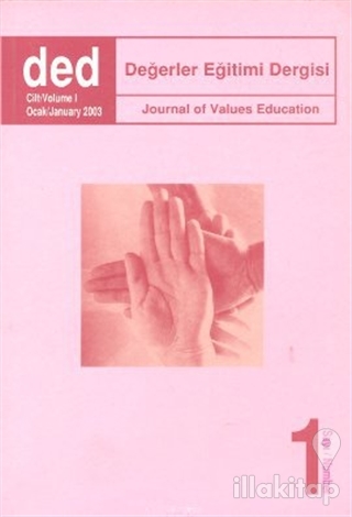 Değerler Eğitimi Dergisi Sayı: 1