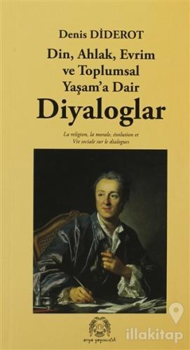 Din, Ahlak, Evrim ve Toplumsal Yaşam'a Dair Diyaloglar