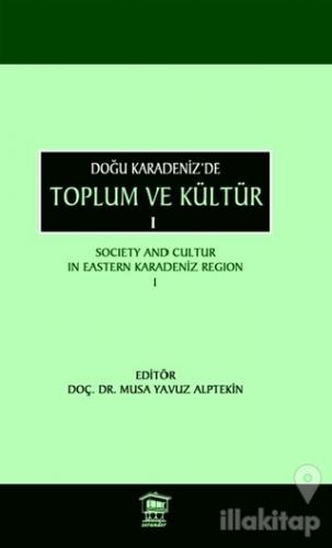 Doğu Karadeniz'de Toplum ve Kültür 1