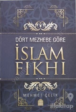 Dört Mezhebe Göre İslam Fıkhı (2 Cilt Takım) (Ciltli)
