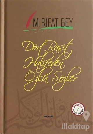 Dört Raşit Halifeden Özlü Sözler (Arapça-Türkçe) (Ciltli)