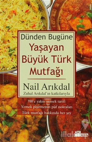 Dünden Bugüne Yaşayan Büyük Türk Mutfağı