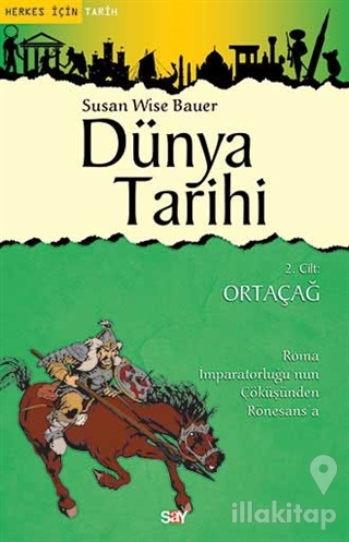 Dünya Tarihi 2. Cilt: Ortaçağ