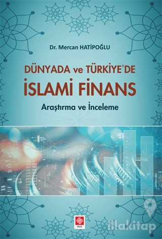 Dünyada ve Türkiye'de İslami Finans