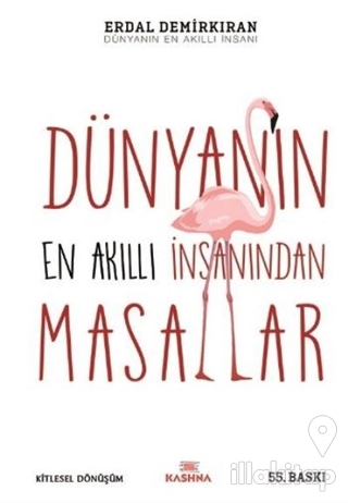 Dünyanın En Akıllı İnsanı'ndan Masallar