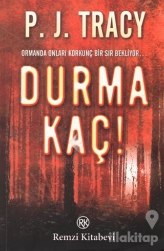 Durma Kaç! Ormanda Onları Korkunç Bir Sır Bekliyor