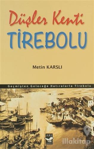 Düşler Kenti Tirebolu