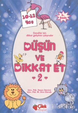 Düşün ve Dikkat Et 2. Seri 10-12 Yaş