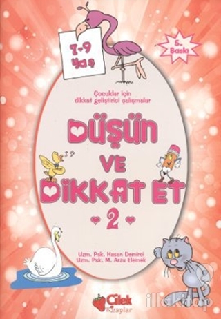 Düşün ve Dikkat Et 2. Seri 7-9 Yaş