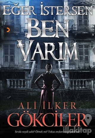 Eğer İstersen Ben Varım