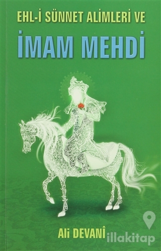 Ehl-i Sünnet Alimleri ve İmam Mehdi