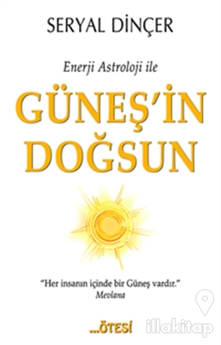 Enerji Astroloji ile Güneş'in Doğsun