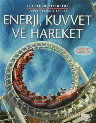 Enerji, Kuvvet ve Hareket
