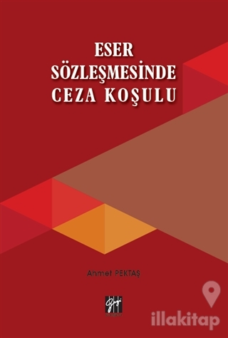 Eser Sözleşmesinde Ceza Koşulu