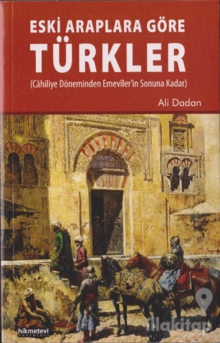 Eski Araplara Göre Türkler