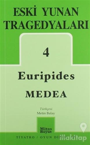 Eski Yunan Tragedyaları 4 Medea