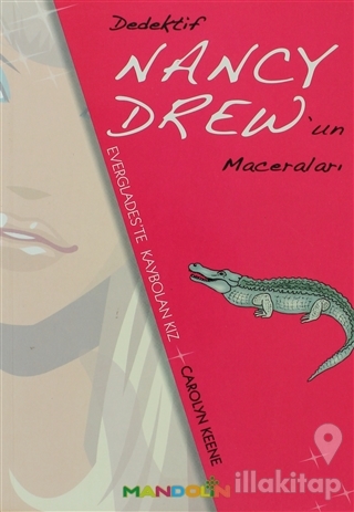 Everglades'te Kaybolan Kız - Dedektif Nancy Drew'ın Maceraları