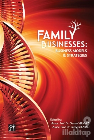 Family Businesses: Business Models and Strategies