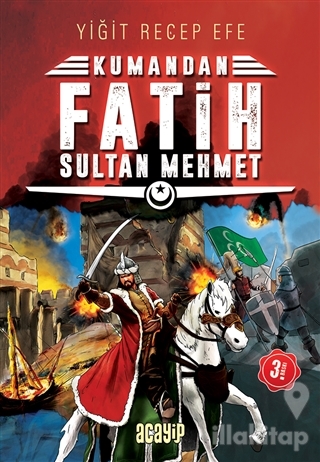 Fatih Sultan Mehmet: Kumandan 1