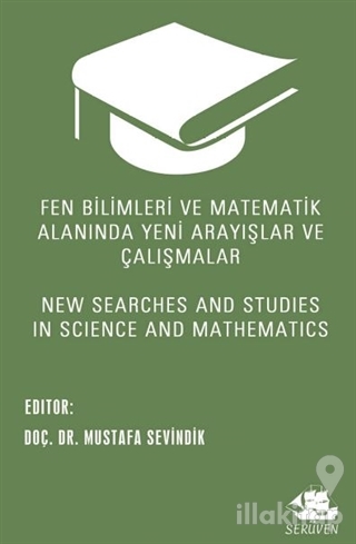 Fen Bilimleri ve Matematik Alanında Yeni Arayışlar ve Çalışmalar - New