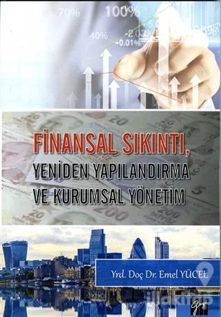 Finansal Sıkıntı, Yeniden Yapılandırma ve Kurumsal Yönetim