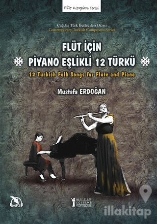Flüt İçin Piyano Eşlikli 12 Türkü