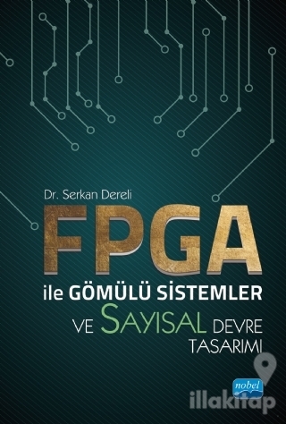 FPGA ile Gömülü Sistemler ve Sayısal Devre Tasarımı