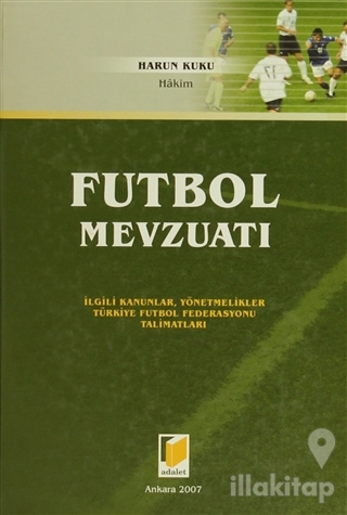 Futbol Mevzuatı (Ciltli)