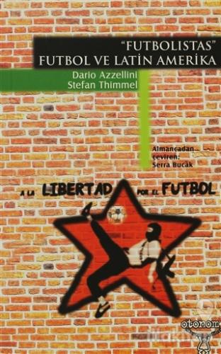 "Futbolistas": Futbol ve Latin Amerika