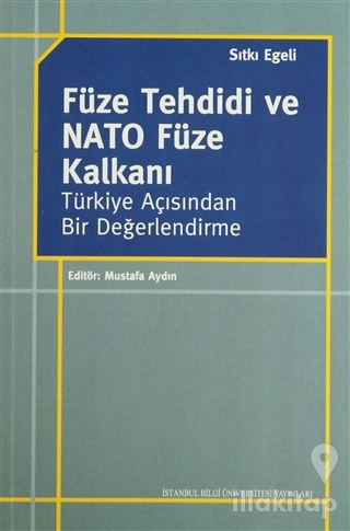Füze Tehdidi ve NATO Füze Kalkanı