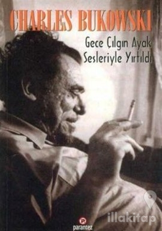Gece Çılgın Ayak Sesleriyle Yırtıldı Cilt 1