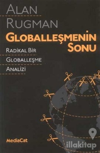 Globalleşmenin Sonu  Radikal Bir Globalleşme Analizi