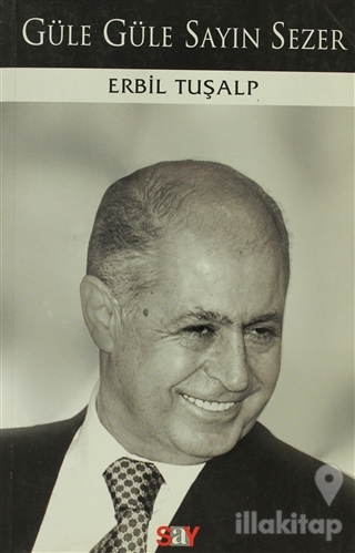 Güle Güle Sayın Sezer