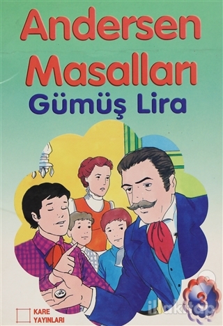 Gümüş Lira - Andersen Masalları 3 (El Yazılı)