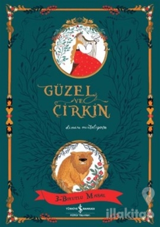 Güzel ve Çirkin - 3 Boyutlu Masal (Ciltli)
