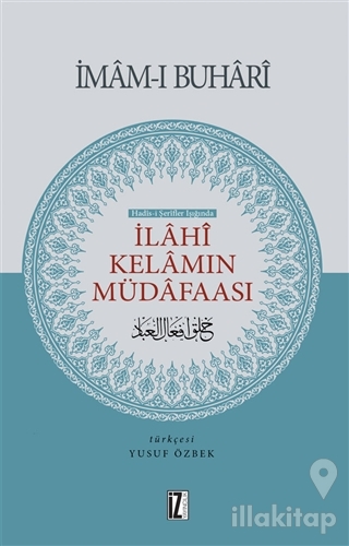 Hadis-i Şerifler Işığında İlahi Kelamın Müdafaası