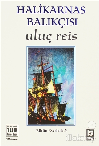 Halikarnas Balıkçısı - Uluç Reis Bütün Eserleri 5