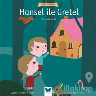 Hansel ile Gretel - Ünlü Eserler Serisi