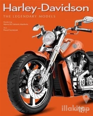 Harley Davidson: The Legendary Models