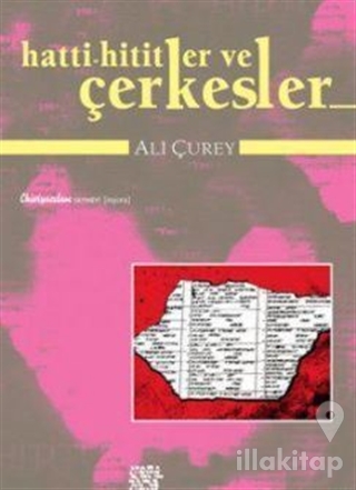 Hatti / Hititlerin Kökeni ve Çerkesler