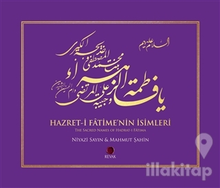 Hazret-i Fatime'nin İsimleri / The Sacred Names of Hadrat-i Fatima (Ci