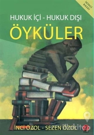 Hukuk İçi - Hukuk Dışı Öyküler