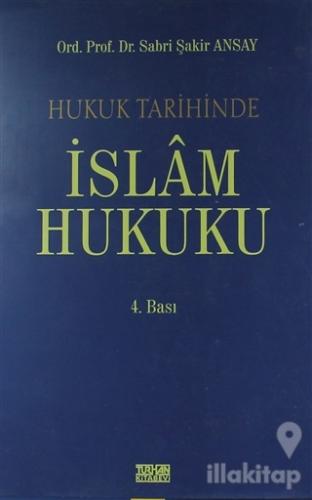 Hukuk Tarihinde İslam Hukuku