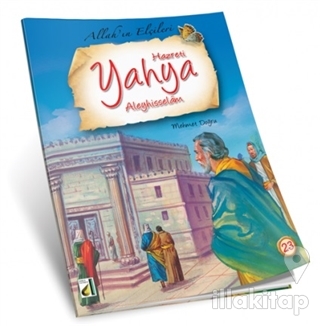 Hz. Yahya - Allah'ın Elçileri Serisi 23