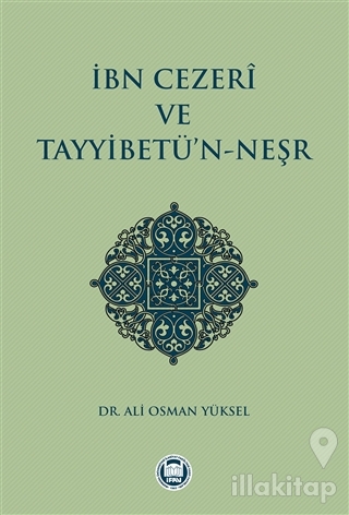 İbn Cezeri ve Tayyibetü'n-Neşr