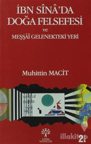 İbn Sina'da Doğa Felsefesi ve Meşşai Gelenekteki Yeri