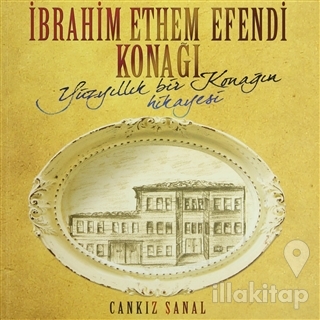İbrahim Ethem Efendi Konağı