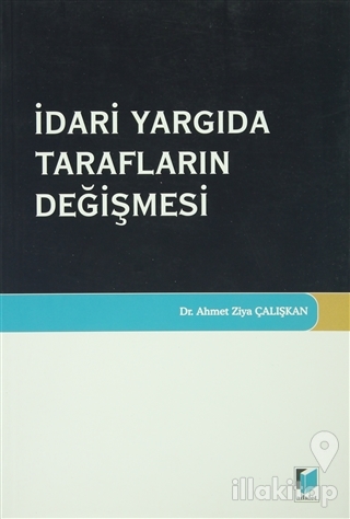 İdari Yargıda Tarafların Değişmesi