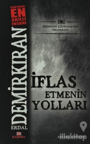 İflas Etmenin Yolları