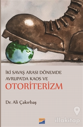 İki Savaş Arası Dönemde Avrupa'da Kaos ve Otoriterizm